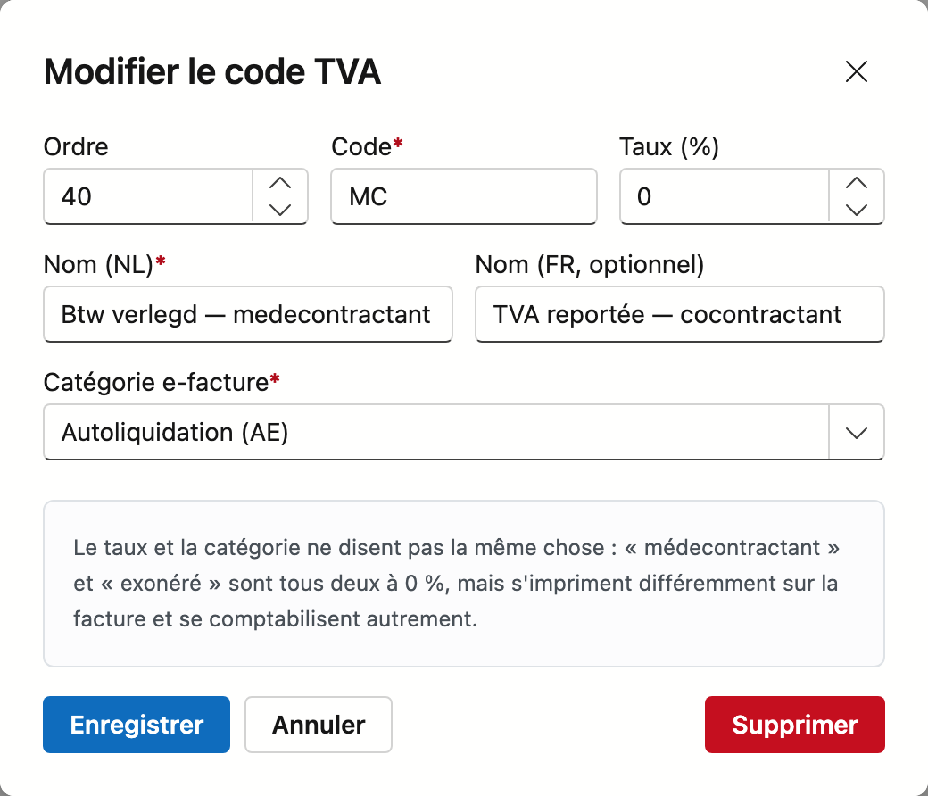 La fenêtre Modifier le code TVA avec Ordre 40, Code MC, Taux (%) 0,00, Nom (NL), Nom (FR, optionnel) TVA reportée — cocontractant, Catégorie e-facture sur Autoliquidation (AE), la ligne d'explication en dessous et les boutons Enregistrer, Annuler et Supprimer.