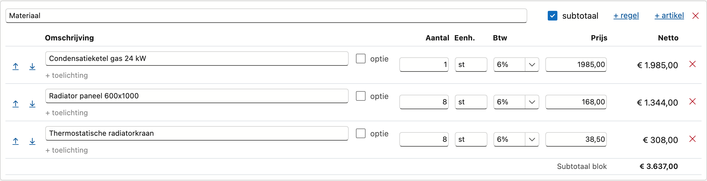 Het blok Materiaal van een offerte: bovenaan de kop met het vinkje subtotaal en de links + regel en + artikel,
daaronder drie regels met omschrijving, optie, aantal, eenheid, btw van 6%, prijs en netto — een condensatieketel,
acht radiatoren en acht radiatorkranen — en onderaan het Subtotaal blok van € 3.637,00.